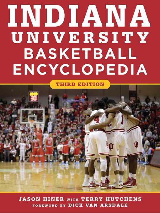 Title details for Indiana University Basketball Encyclopedia by Terry Hutchens - Wait list